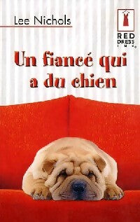 Livrenpoche : Un fiancé qui a du chien - Lee Nichols - Livre