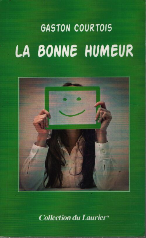La bonne humeur - Gaston Courtois - Livre