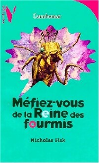 Livrenpoche : Méfiez-vous de la Reine des fourmis - Nicholas Fisk - Livre