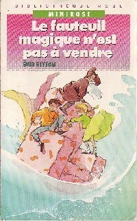 Livrenpoche : Le fauteuil magique n'est pas à vendre - Enid Blyton - Livre