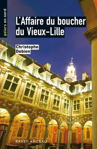 Livrenpoche : L'affaire du boucher du Vieux-Lille - Christophe Debien - Livre