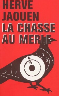 Livrenpoche : La chasse au merle - Hervé Jaouen - Livre