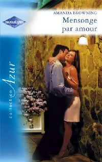Livrenpoche : Mensonge par amour - Amanda Browning - Livre