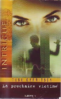 Livrenpoche : La prochaine victime - Tess Gerritsen - Livre