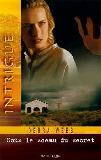Livrenpoche : Sous le sceau du secret - Debra Webb - Livre