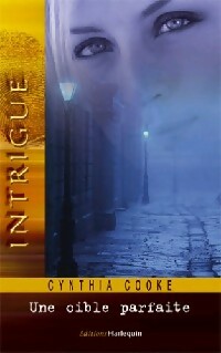 Livrenpoche : Une cible parfaite - Cynthia Cooke - Livre