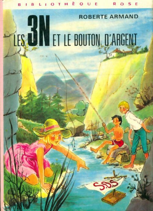 Les 3 N et le bouton d'argent - Roberte Armand - Livre