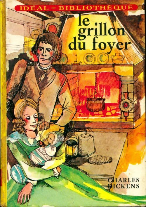 Livrenpoche : Le grillon du foyer - Charles Dickens - Livre