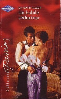 Livrenpoche : Un habile séducteur - Margaret Allison - Livre