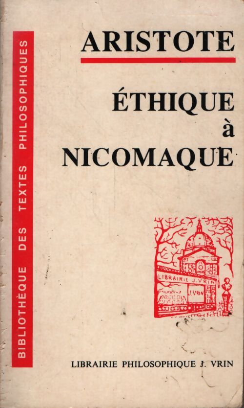 Ethique de Nicomaque - Aristote - Livre