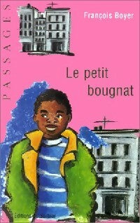 Livrenpoche : Le petit bougnat - François Boyer - Livre