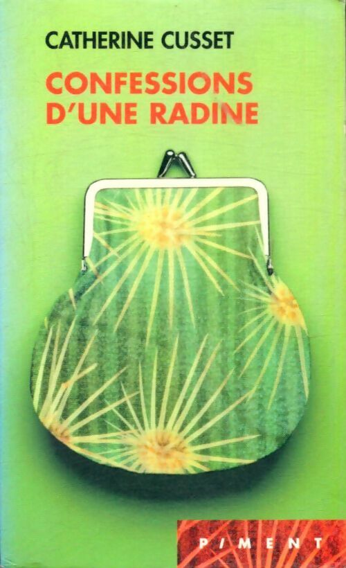 Livrenpoche : Confessions d'une radine - Catherine Cusset - Livre