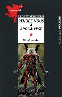 Livrenpoche : Rendez vous à apocalypse - Michel Honaker - Livre