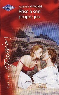 Livrenpoche : Prise à son propre jeu - Barbara McMahon - Livre