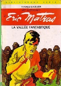 Livrenpoche : La vallée fantastique - François Celier - Livre