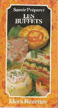 Livrenpoche : Savoir préparer les buffets - Inconnu - Livre