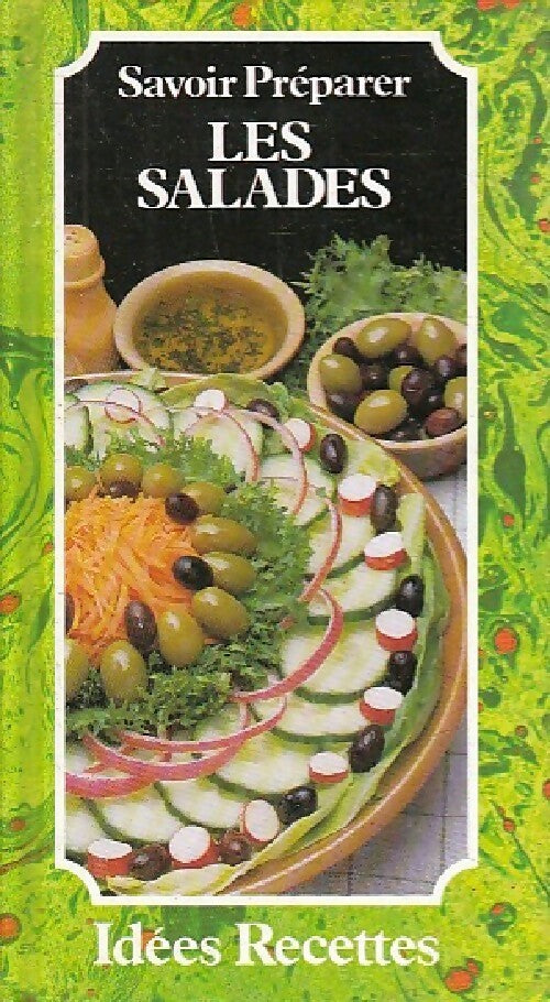 Livrenpoche : Savoir préparer les salades - Inconnu - Livre
