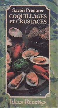 Livrenpoche : Savoir préparer les coquillages et crustacés - Inconnu - Livre