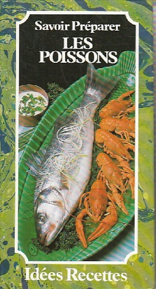 Livrenpoche : Savoir préparer les poissons - Inconnu - Livre