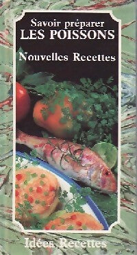 Livrenpoche : Savoir préparer les poissons - Inconnu - Livre