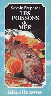 Livrenpoche : Savoir préparer les poissons de mer - Inconnu - Livre
