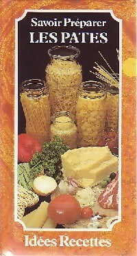 Livrenpoche : Savoir préparer les pâtes - Inconnu - Livre