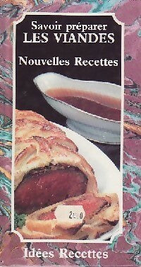 Livrenpoche : Savoir préparer les viandes (nouvelles recettes) - Patrice Dard - Livre