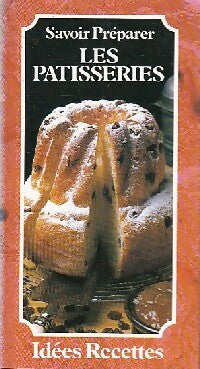 Livrenpoche : Savoir préparer les pâtisseries - Inconnu - Livre