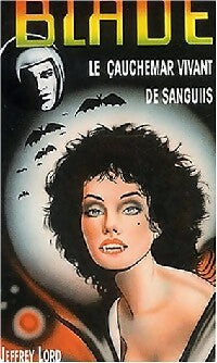 Le cauchemar vivant de Sanguis - Jeffrey Lord - Livre