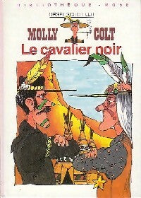 Livrenpoche : Molly Colt : Le cavalier noir - Ursel Scheffler - Livre