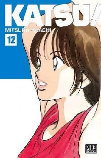 Katsu ! Tome XII - Mitsuru Adachi - Livre