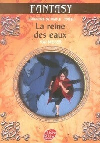 Livrenpoche : L'histoire de Merle Tome I : La reine des eaux - Kai Meyer - Livre