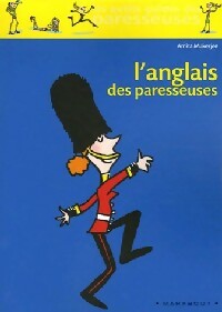 Livrenpoche : L'anglais des paresseuses - Amita Mukerjee, Soledad Bravi - Livre