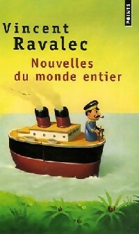 Livrenpoche : Nouvelles du monde entier - Vincent Ravalec - Livre