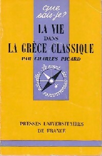 Livrenpoche : La vie dans la Grèce classique - Charles Picard - Livre