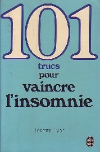 Livrenpoche : 101 Trucs pour vaincre l'insomnie - Josette Lyon - Livre