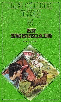 Livrenpoche : Le club des cinq en embuscade - Enid Blyton - Livre