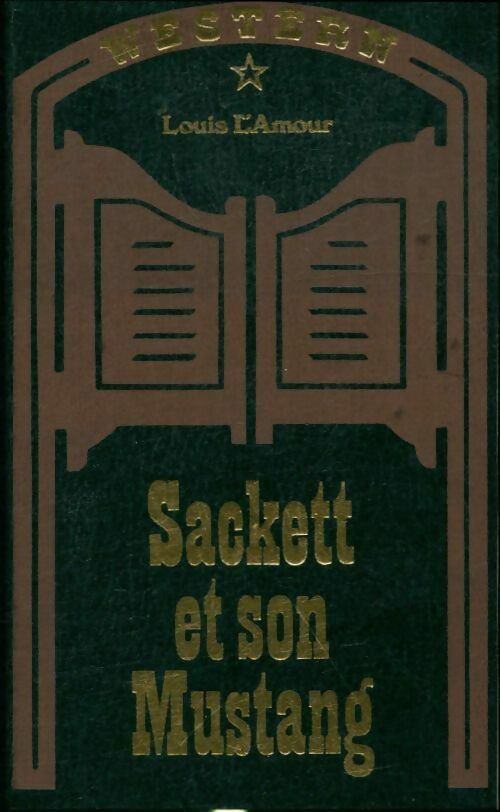 Sackett et son mustang - Louis L'Amour -  Western - Livre