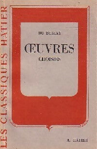 Oeuvres choisies - Joachim Du Bellay -  Classiques Hatier - Livre