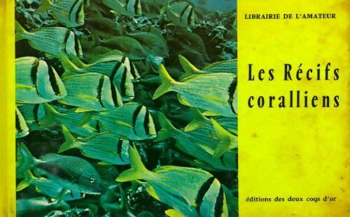 Livrenpoche : Les récifs coralliens - X - Livre