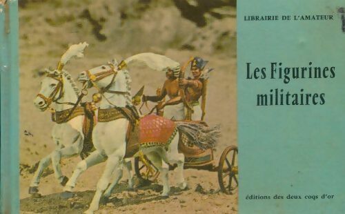 Les figurines militaires - X - Livre