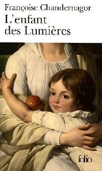 Livrenpoche : L'enfant des lumières - Françoise Chandernagor - Livre