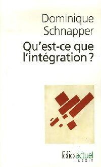 Livrenpoche : Qu'est-ce que l'intégration ? - Dominique Schnapper - Livre