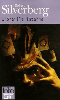 Livrenpoche : L'oreille interne - Robert Silverberg - Livre