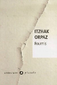 Fourmis - Itzhak Orpaz - Livre