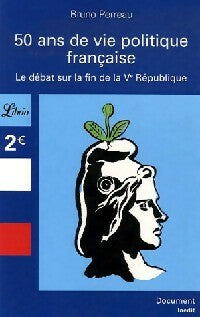 Livrenpoche : 50 Ans de vie politique française - Bruno Perreau - Livre