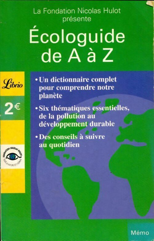 Ecologuide de A à Z - Nicolas Hulot -  Librio - Livre