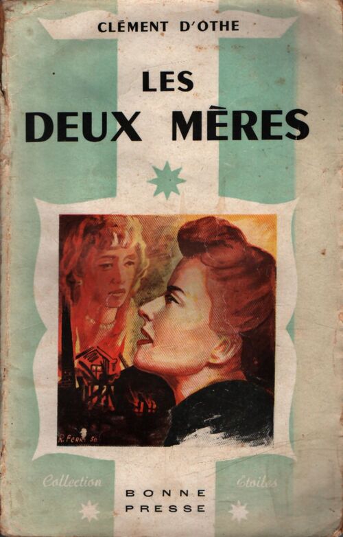 Les deux mères - Clément D'Othe - Livre