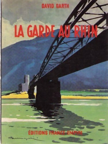 Livrenpoche : La garde au Rhin - Jean De la Hire - Livre