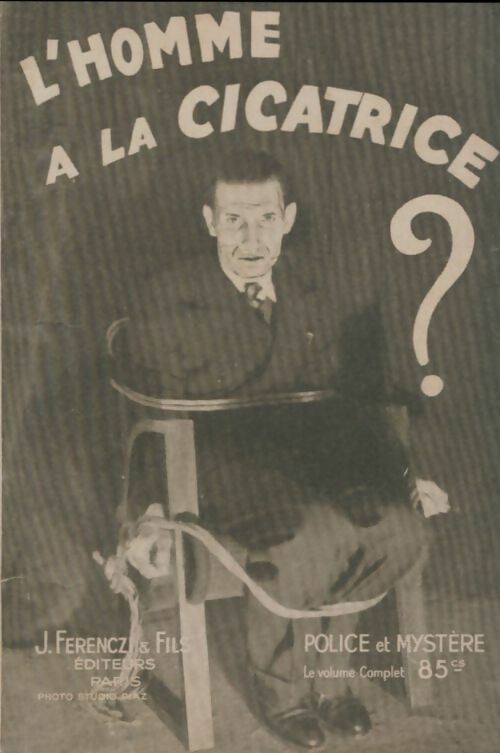 Livrenpoche : L'homme à la cicatrice - Paul Dargens - Livre